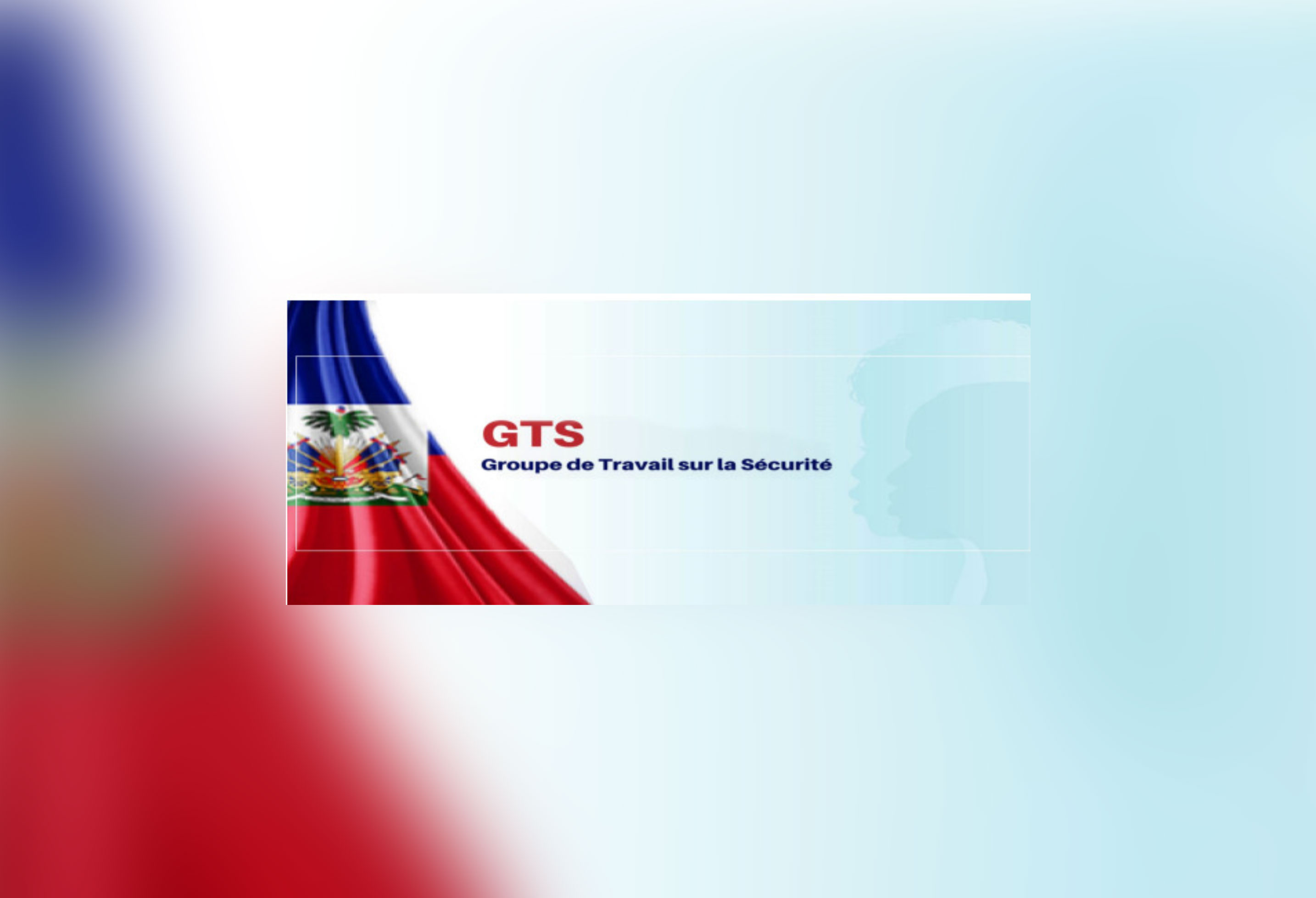 Note de presse du Groupe de travail sur la sécurité (GTS)