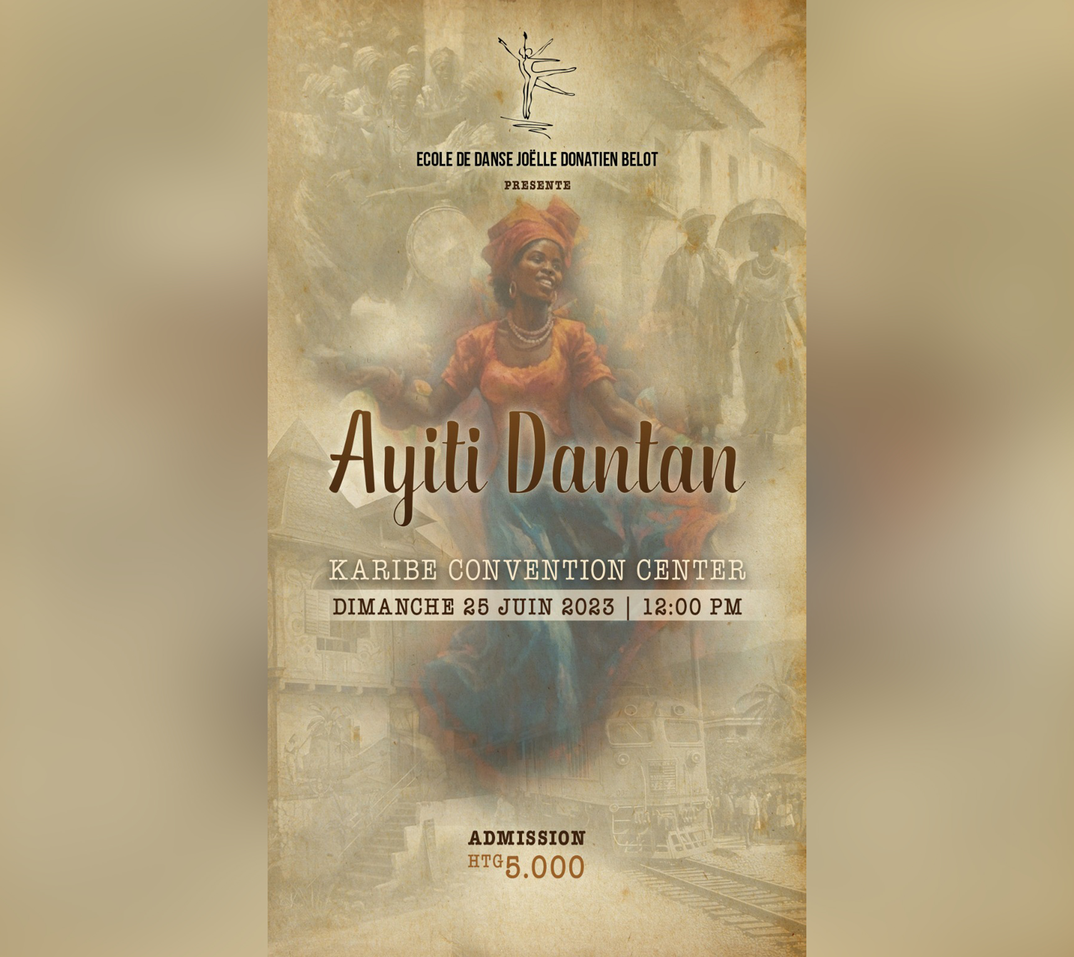 L’ École de danse Joëlle Donatien Belot présente  : «Ayiti Dantan»