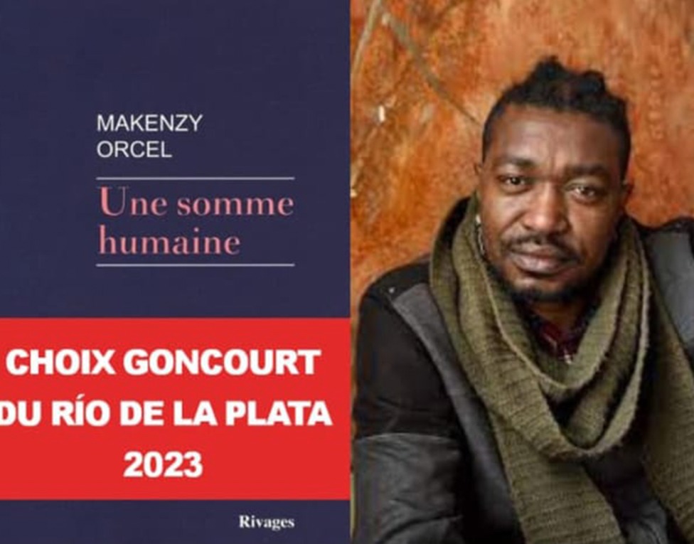Makenzy Orcel remporte deux prix Choix Goncourt  pour « Une somme humaine »