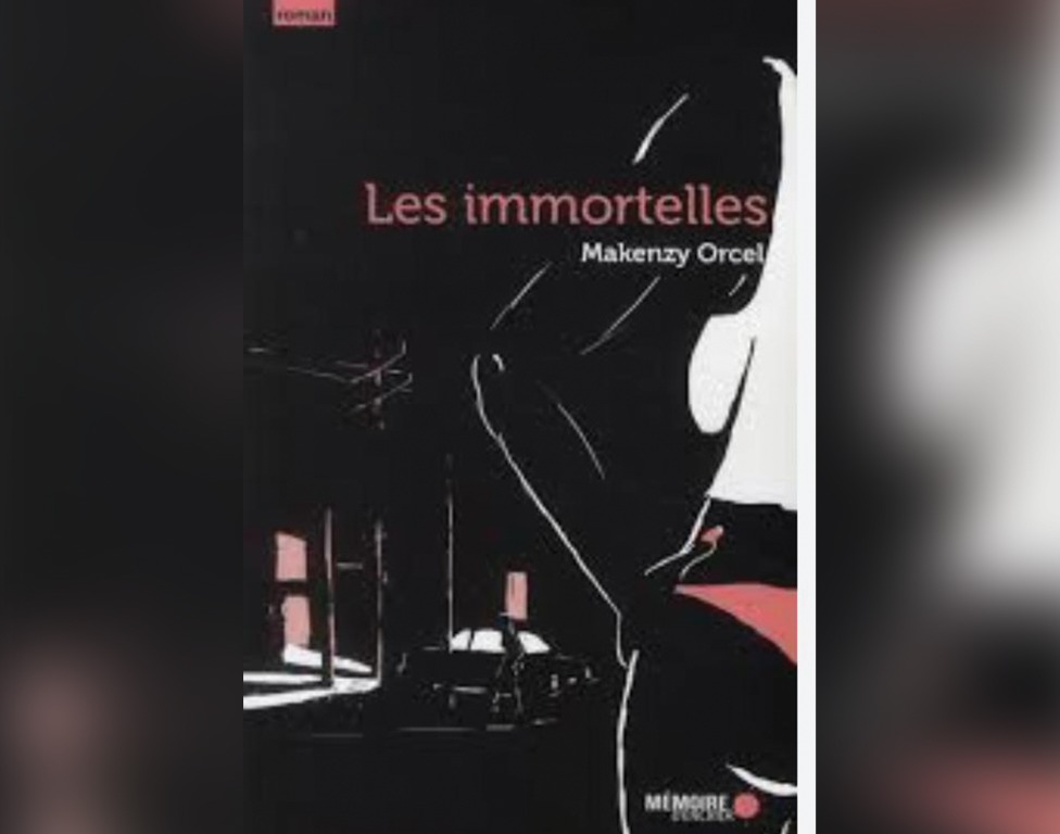 L’ambivalence romanesque de Makenzy Orcel