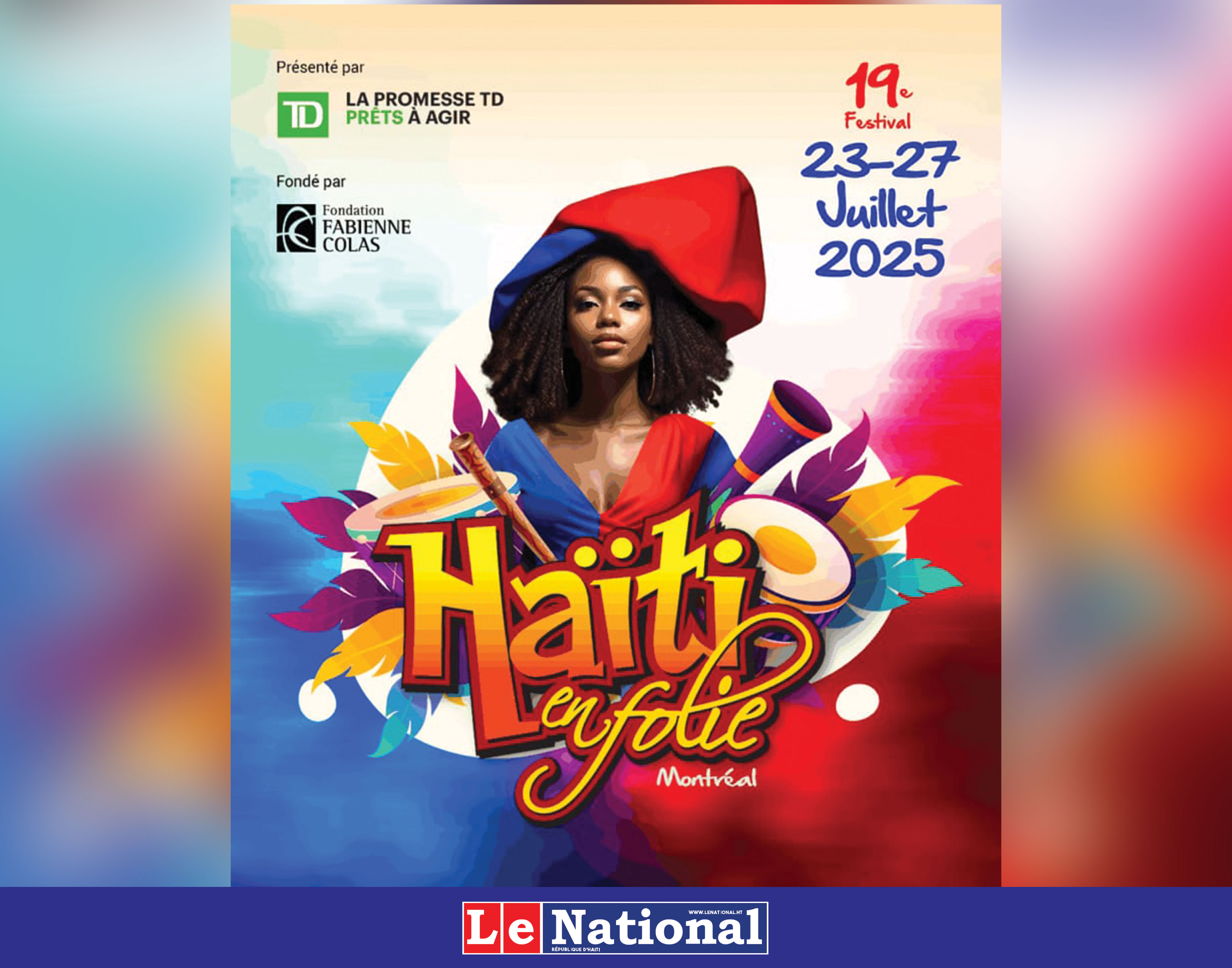 Haïti en Folie 2025 : Montréal vibre au rythme de la culture haïtienne !