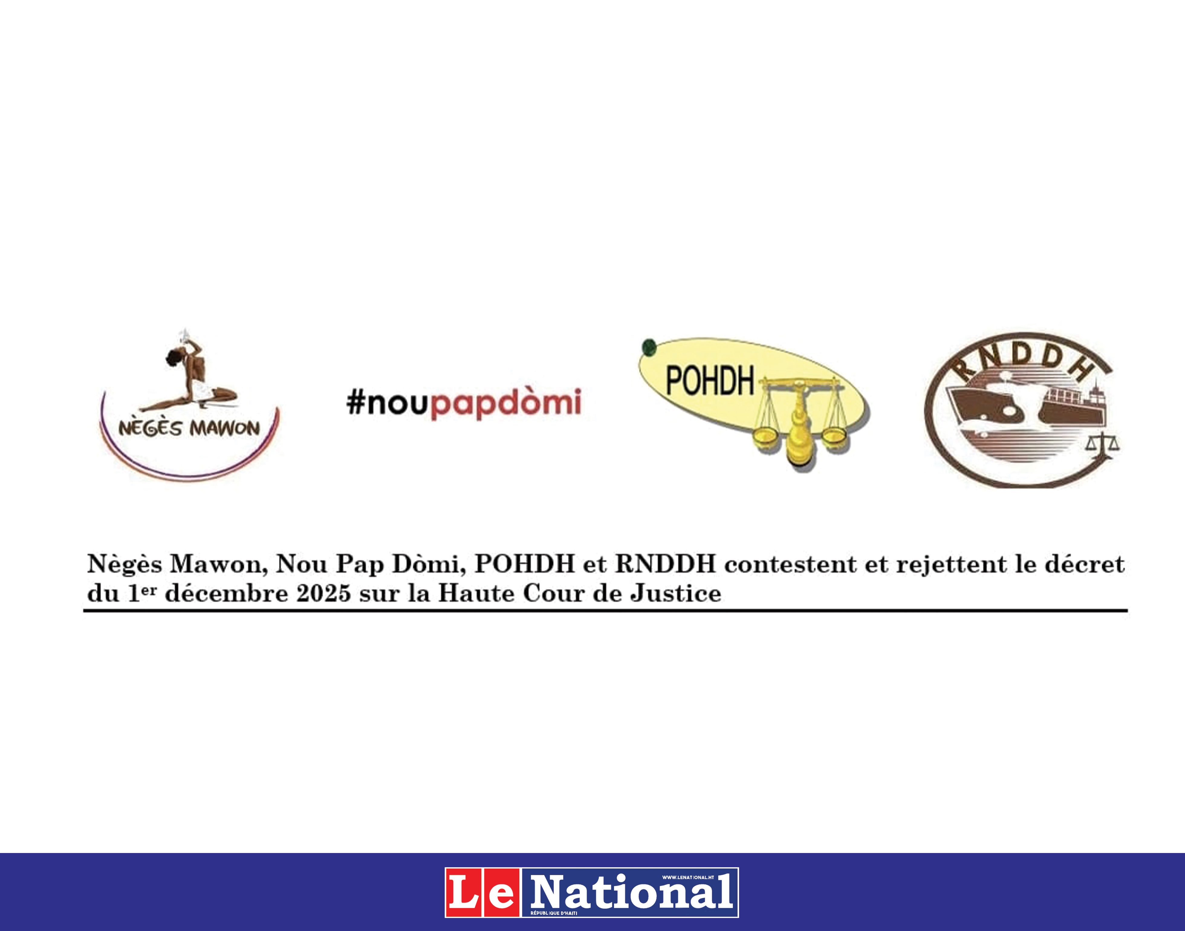 Des organisations de défense des droits humains contestent et rejettent le décret portant sur la Haute Cour de Justice