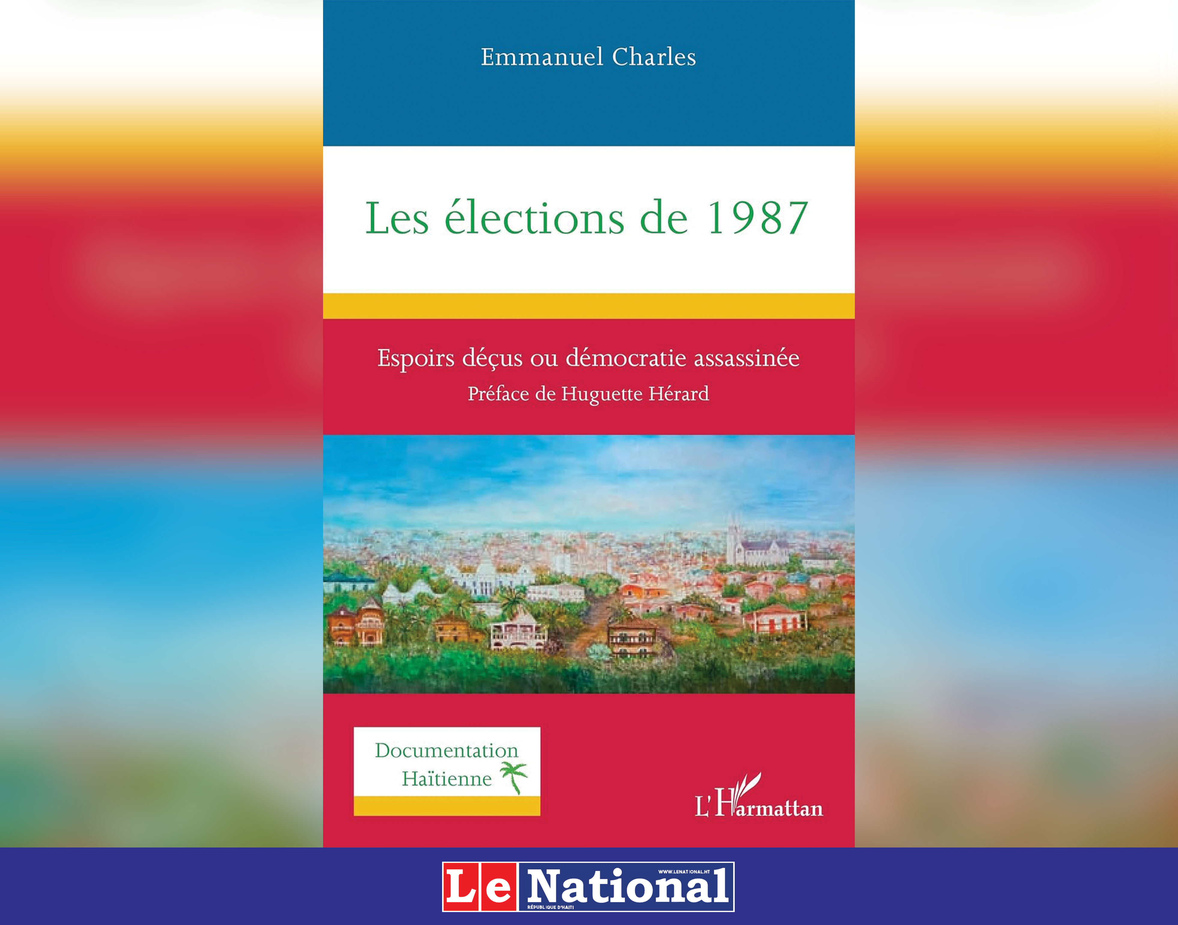 Quand Emmanuel Charles raconte les élections générales ratées de novembre 1987