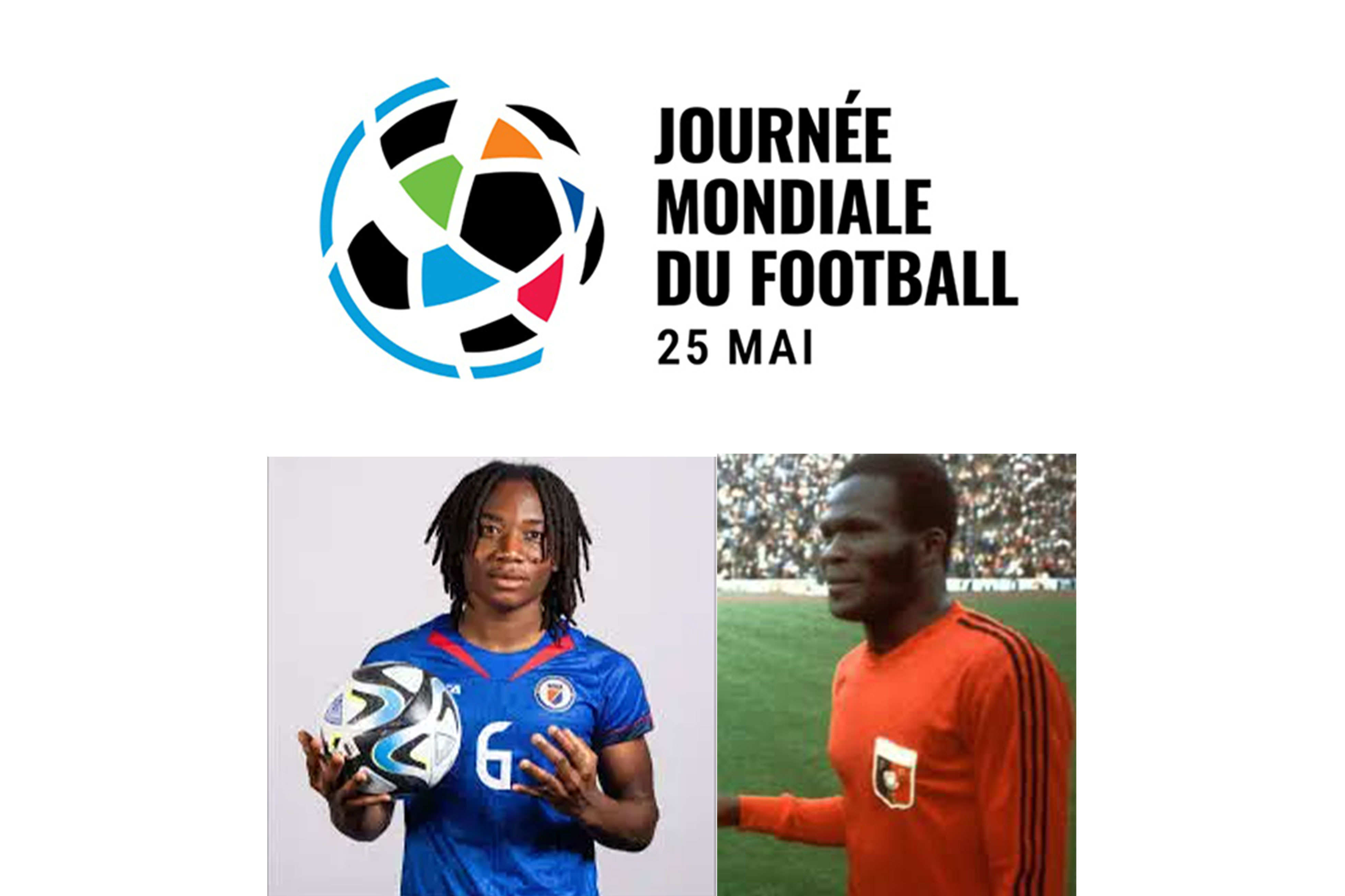 Diplomatie sportive: Haïti et la journée mondiale du football, le 25 mai